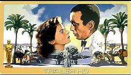 Casablanca ≣ 1942 ≣ Trailer ≣ Remastered ≣ German | Deutsch