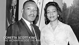 Coretta Scott King – The Woman Beside The Man