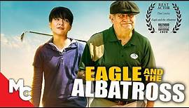 Eagle And The Albatross | Full Movie | Comedy Drama | Amber Liu