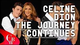 Celine Dion : The Journey Continues (FULL FILM)