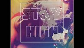 Stay High - Tove Lo (Lyrics)