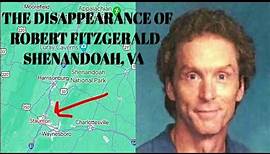 The Disappearance of Robert "Bobby" Fitzgerald, Shenandoah Mountains, Virginia