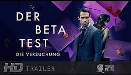 DER BETATEST - DIE VERSUCHUNG / Trailer Deutsch (HD)