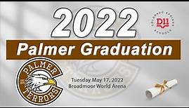 Palmer High School Graduation 2022