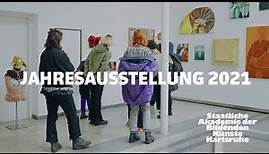 Kunstakademie Karlsruhe Jahresausstellung 2021