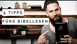 5 Tipps fürs Bibellesen