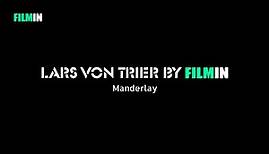 Lars von Trier by Filmin: Manderlay | Filmin