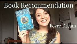 Fevre Dream by George R.R Martin | Book Recommendation