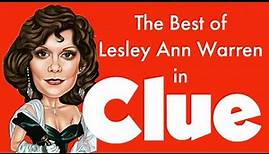 “Practice makes perfect.” The Best of Lesley Ann Warren in "Clue: The Movie"