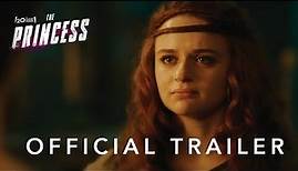 The Princess | Official Trailer | Disney+