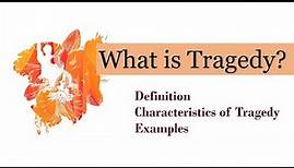 What is Tragedy in English Literature?