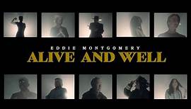 Eddie Montgomery - Alive And Well (Official Music Video)