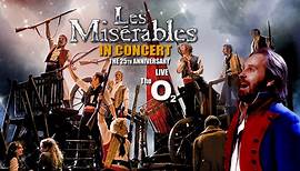 Les Misérables, In Concert | The 25th Anniversary