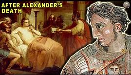 What Happened After Alexander The Great Died?