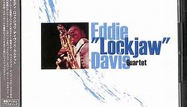 Eddie Lockjaw Davis Quartet - Eddie "Lockjaw" Davis Quartet