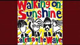Walking on Sunshine (2004 Version)