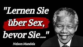 Nelson Mandela Zitate - Die man besser in jungen Jahren kennt, um sie später nicht zu bereuen