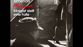 Georges Simenon - Maigret stellt eine Falle (Komplettes Hörbuch)