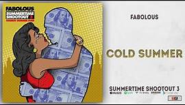 Fabolous - Cold Summer (Summertime Shootout 3)