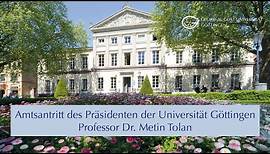 Amtsantritt des Präsidenten der Georg-August-Universität Göttingen - Professor Dr. Metin Tolan