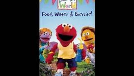 Elmo's World: Food, Water & Exercise (2005 VHS) (Higher Quality)