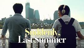 Suddenly, Last Summer - Watch Online | GagaOOLala - Find Your Story