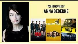 Anna Bederke Top 10 Movies of Anna Bederke| Best 10 Movies of Anna Bederke