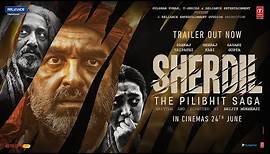 Sherdil -The Pilibhit Saga Official Trailer | Pankaj, Neeraj, Sayani | Srijit | In Cinemas 24th June