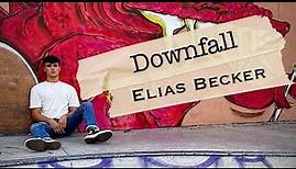 Elias Becker - Downfall (Official Lyric Video)
