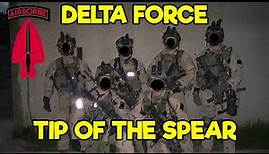 DELTA FORCE - US ARMY’S ELITE TIER ONE UNIT