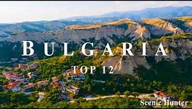 12 Best Places To Visit In Bulgaria | Bulgaria Travel Guide