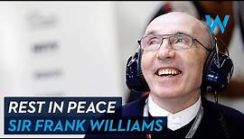 Rest In Peace, Sir Frank Williams | Williams Racing