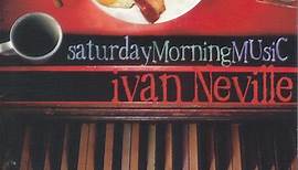 Ivan Neville - Saturday Morning Music