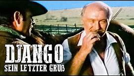 Django - Sein letzter Gruß | WESTERN SPIELFILM | Italowestern | Spaghetti Western | Deutsch