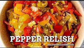 Pepper Relish Recipe (Both Hot Pepper Relish & Sweet Pepper Relish)