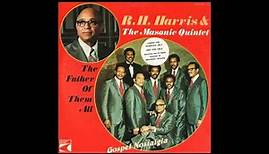 "Never Grow Old" (1976) R. H. Harris & The Masonic Quintet