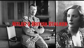 Hitler's British Stalker - Unity Mitford
