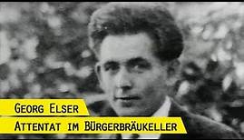 Georg Elser - das Attentat auf Hitler in München 1939
