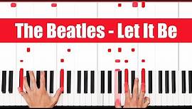 Let It Be Piano - How to Play Beatles Let It Be Piano Tutorial!