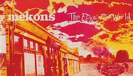 Mekons - The Edge Of The World