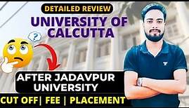 UNIVERSITY OF CALCUTTA COLLEGE REVIEW🔥| CU REVIEW |Fees|Placements| Infrastructure |Cut off ✅|Wbjee