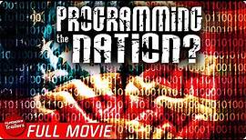 PROGRAMMING THE NATION | FREE FULL DOCUMENTARY | Subliminal Messages to the Masses
