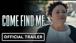 Come Find Me - Official Trailer (2023) Sol Miranda, Victoria Cartagena