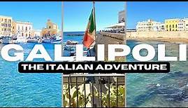 Gallipoli | The Italian Adventure