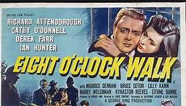 Eight O'Clock Walk (1954) Richard Attenborough, Cathy O'Donnell,