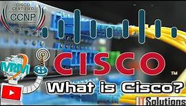WHAT IS CISCO? | WHAT IS CISCO SYSTEMS? | MRM IT SOLUTIONS |