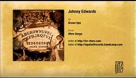 Grown Ups - Johnny Edwards