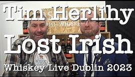 Interview with Tim Herlihy from Lost Irish Whiskey at the Whiskey Live Dublin 2023