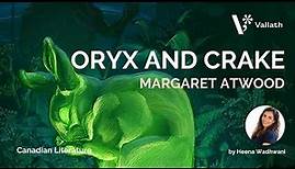 Oryx and Crake summary - NET | SET | Canadian Literature -Heena Wadhwani