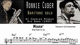 Ronnie Cuber - Moanin' full Baritone solo transcription (with the Charles Mingus Big Band)